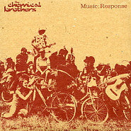 THE CHEMICAL BROTHERS - Music:Response