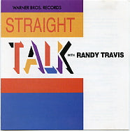 RANDY TRAVIS - Straight Talk with Randy Travis