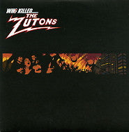 THE ZUTONS - Who Killed The Zutons?