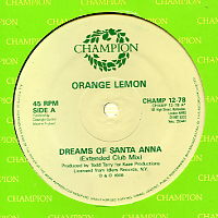 ORANGE LEMON - Dreams Of Santa Anna / The Texican