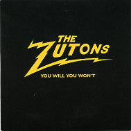THE ZUTONS - You Will You Won't