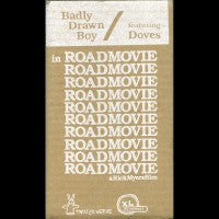 BADLY DRAWN BOY feat. DOVES - Roadmovie / My Friend Cubilas