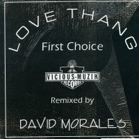 FIRST CHOICE - Love Thang (Morales Remix)