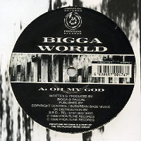BIGGA WORLD - Oh My God / My Perspective