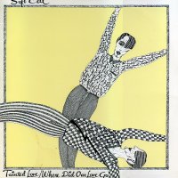 SOFT CELL - Tainted Love/Where Did Our Love Go / Tainted Dub
