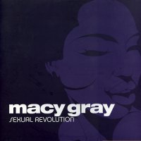 MACY GRAY - Sexual Revolution
