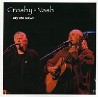 CROSBY-NASH - Lay Me Down