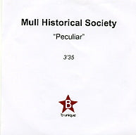 MULL HISTORICAL SOCIETY - Peculiar