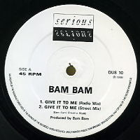BAM BAM - Give It To Me