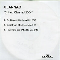 CLANNAD - Chilled Clannad 2004