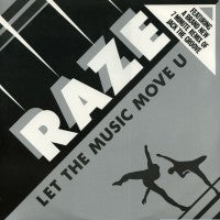 RAZE - Let The Music Use U / Jack The Groove(remix) / Get Down