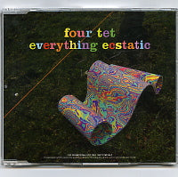 FOUR TET - Everything Ecstatic