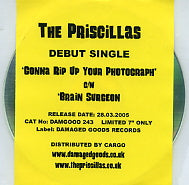 THE PRISCILLAS - Gonna Rip Up Your Photograph / Brain Surgeon