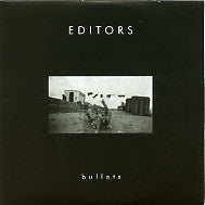 EDITORS - Bullets