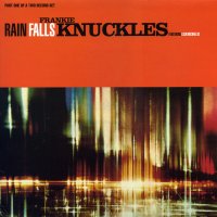 FRANKIE KNUCKLES - Rain Falls / Workout