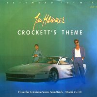 JAN HAMMER - Crockett's Theme / Miami Vice : New York Theme