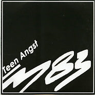 M83 - Teen Angst