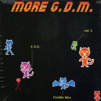 TIGERSUSHI FEAT. E.S.G. / FREDDIE MAS - More G.D.M. Vol. 5: Party Music (Party Mix) / Path