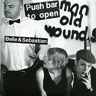 BELLE AND SEBASTIAN - Push Barman To Open Old Wounds