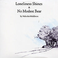 MALCOLM MIDDLETON (ARAB STRAP) - Loneliness Shines / No Modest Bear