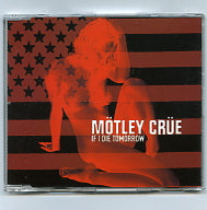 MöTLEY CRüE - If I Die Tomorrow