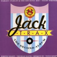 VARIOUS (INC. RISQUE III / NIGHTWRITERS / FARLEY 'JACKMASTER' FUNK, ETC) - Jack Trax - The Second Album