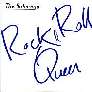 THE SUBWAYS - Rock & Roll Queen