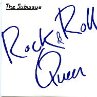 THE SUBWAYS - Rock & Roll Queen