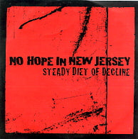NO HOPE IN NEW JERSEY - Steady Diet Of Decline