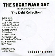 THE SHORTWAVE SET - The Debt Collection