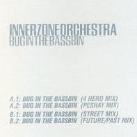 INNERZONE ORCHESTRA - Bug In The Bassbin
