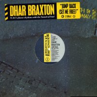 DHAR BRAXTON - Jump Back (Set Me Free)