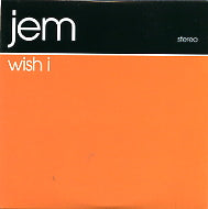 JEM - Wish I