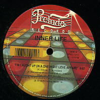 INNER LIFE - I'm Caught Up (In A One Night Love Affair)