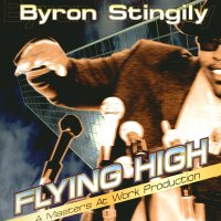 BYRON STINGILY - Flying High