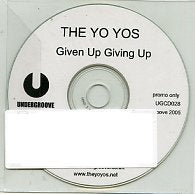 THE YO YOS - Given Up Giving Up