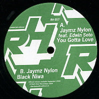 JAYMZ NYLON - You Gotta Love / Black Niwa