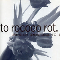 TO ROCOCO ROT - Telema /  Even