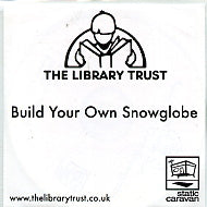 THE LIBRARY TRUST - Build Your Own Snowglobe