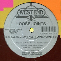 LOOSE JOINTS - Is It All Over My Face
