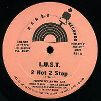 L.U.S.T. - 2 Hot 2 Stop