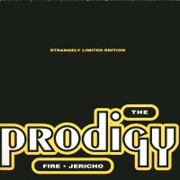 THE PRODIGY - Fire / Jericho
