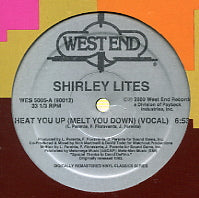 SHIRLEY LITES - Heat You Up Melt You Down