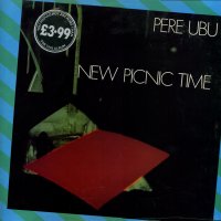 PERE UBU  - New Picnic Time