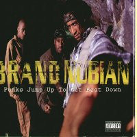BRAND NUBIAN - Punks Jump Up To Get Beat Down