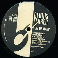 DENNIS FERRER - Son Of Raw