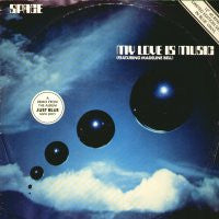 SPACE - My Love Is Music / Just Blue