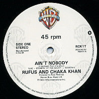 RUFUS AND CHAKA KHAN - Ain't Nobody / Stop On By / Don't Go To Strangers