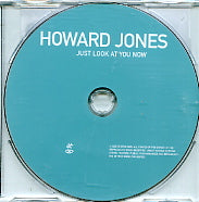 HOWARD JONES - Just Look At You Now