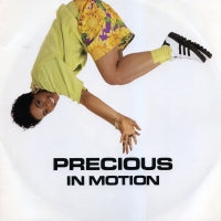 PRECIOUS - In Motion (Definition Of A Track)